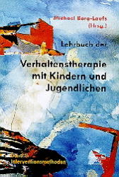 Lehrbuch der Verhaltenstherapie mit Kindern und Jugendlichen - 