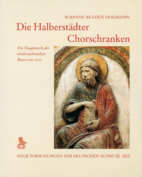 Die Halberst&auml;dter Chorschranken - Susanne B Hohmann