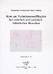 Kurs zur Verhaltensmodifikation bei mehrfach und autistisch behinderten Menschen