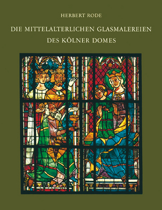 Corpus Vitrearum medii Aevi Deutschland / Die mittelalterlichen Glasmalereien des Kölner Domes