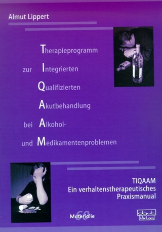 Therapieprogramm zur Integrierten Qualifizierten Akutbehandlung bei Alkohol- und Medikamentenproblemen (TIQAAM)