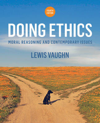 Doing Ethics - Lewis Vaughn