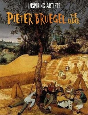Inspiring Artists: Pieter Bruegel - Paul Rockett