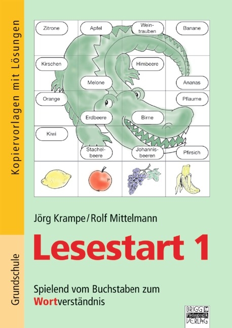 Lesestart / Band 1 - Spielend vom Buchstaben zum Wortverst&auml;ndnis - J&ouml;rg Krampe, Rolf Mittelmann