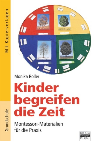 Brigg: Mathematik - Grundschule - Mathematik - Montessori-Materialien / Kinder begreifen die Zeit