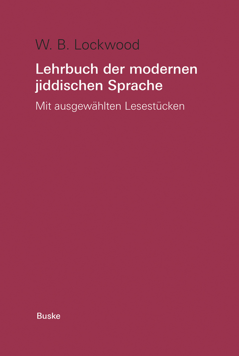 Lehrbuch der modernen jiddischen Sprache - William B. Lockwood