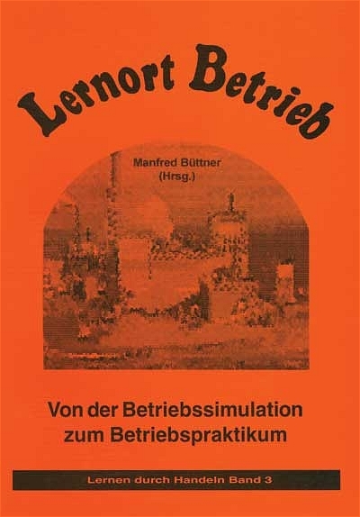 Lernort Betrieb - 