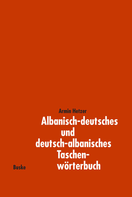 Albanisch-deutsches und deutsch-albanisches Taschenw&ouml;rterbuch - Armin Hetzer