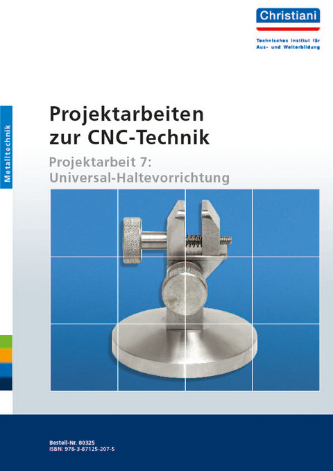 Projektarbeiten zur CNC-Technik - K. Albert, U. Laur-Ernst