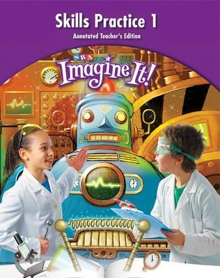 Imagine It!, Skills Practice Annotated Teacher's Edition 1, Grade 4 -  Bereiter