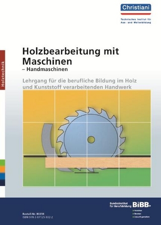 Holzbearbeitung mit Maschinen - Handmaschinen