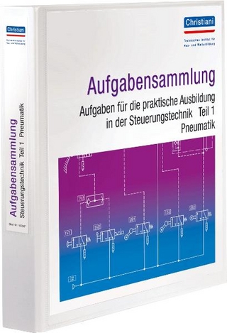 PAL-Aufgabenbank / Aufgabensammlung. Aufgaben für die praktische Ausbildung in der Steuerungstechnik Teil 1. Pneumatik