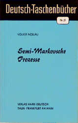 Semi-Markovsche Prozesse - Volker Nollau