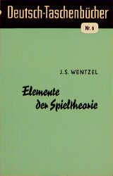 Elemente der Spieltheorie - Jelena S Wentzel