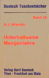 Unterhaltsame Mengenlehre - Naum J Wilenkin