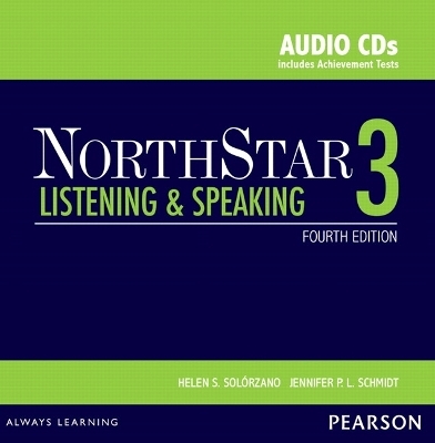 NorthStar Listening and Speaking 3 Classroom Audio CDs - Helen Solorzano, Jennifer Schmidt
