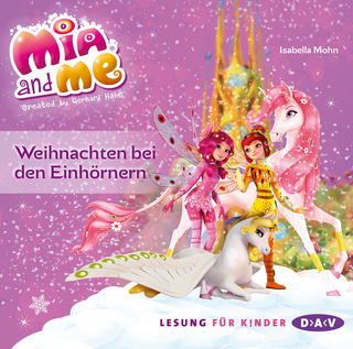 Mia and me – Weihnachten bei den Einhörnern