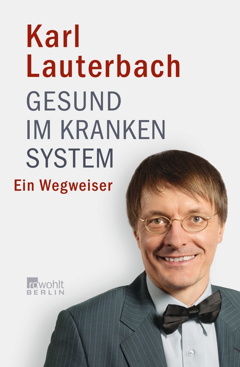 Gesund im kranken System - Karl Lauterbach