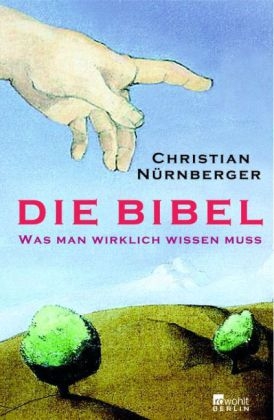 Die Bibel - Christian N&uuml;rnberger