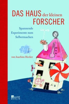 Das Haus der kleinen Forscher - Joachim Hecker