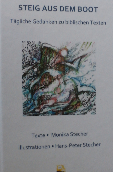 Steig aus dem Boot - Monika Stecher