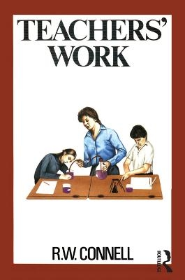 Teachers' Work - Rw Connell