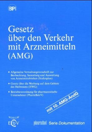 Gesetz über den Verkehr mit Arzneimitteln (AMG)