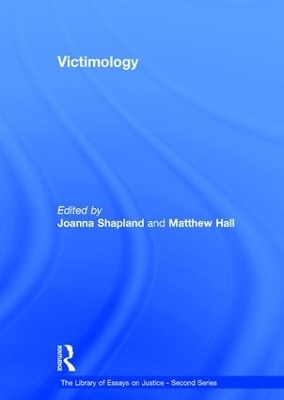 Victimology - Joanna Shapland, Matthew Hall