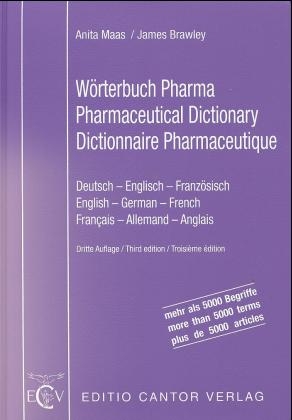 W&ouml;rterbuch Pharma /Pharmaceutical Dictionary /Dictionnaire Pharmaceutique - Anita Maas, James Brawley