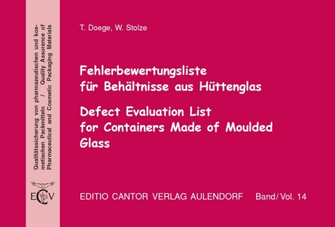 Fehlerbewertungsliste f&uuml;r Beh&auml;ltnisse aus H&uuml;ttenglas - Thomas Doege, Wilhelm Stolze