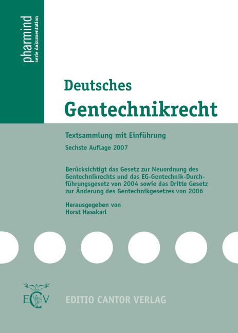 Deutsches Gentechnikrecht - Horst Hasskarl