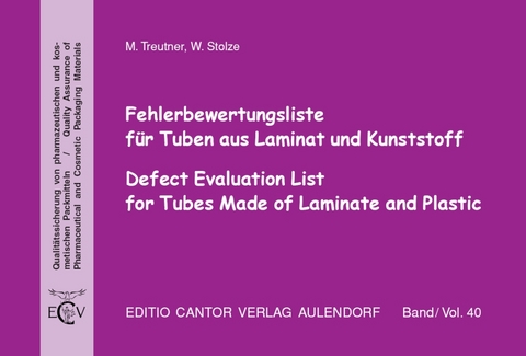 Fehlerbewertungsliste f&uuml;r Tuben aus Laminat und Kunststoff - Manfred Treutner, Wilhelm Stolze