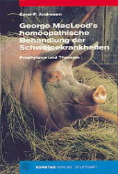 George MacLeod's Hom&ouml;opathische Behandlung der Schweinekrankheiten - Ernst P Andresen