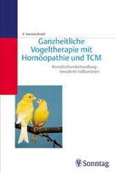 Ganzheitliche Vogeltherapie mit Homöopathie und TCM (Traditioneller Chinesischer Medizin)