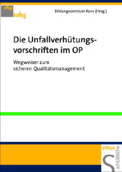 Die Unfallverhütungsvorschriften im OP