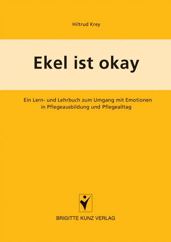 Ekel ist okay - Hiltrud Krey