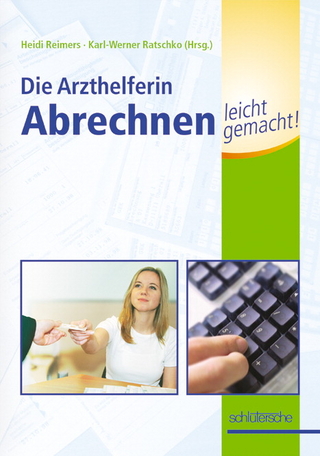 Die Arzthelferin - Abrechnen leicht gemacht!