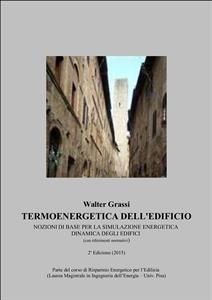 Termoenergetica dell'Edificio: nozioni di base per la Simulazione Energetica Dinamica