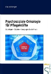 Psychosoziale Onkologie für Pflegende