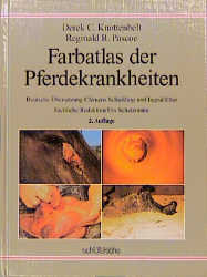 Farbatlas der Pferdekrankheiten - Derek C Knottenbelt, Reginald R Pascoe