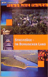 Streifz&uuml;ge im Bergischen Land
