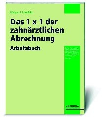 Das 1 x 1 der zahnärztlichen Abrechnung