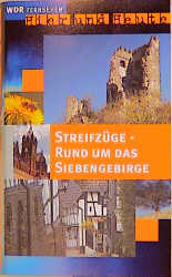 Streifzüge rund um das Siebengebirge
