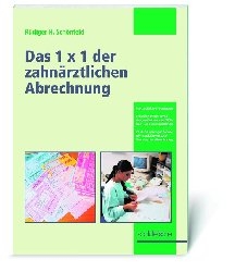 Das 1 x 1 der zahnärztlichen Abrechnung
