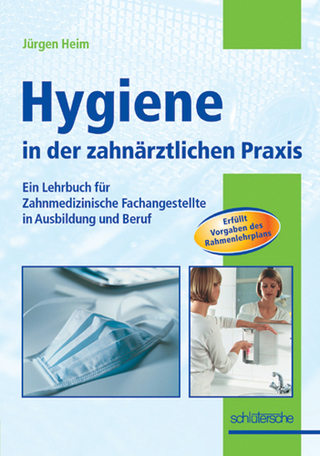 Hygiene in der zahnärztlichen Praxis