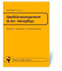 Qualit&auml;tsmanagement in der Altenpflege - Harald Blonski