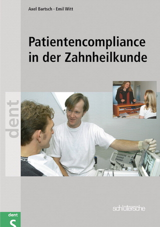 Patientencompliance in der Zahnheilkunde