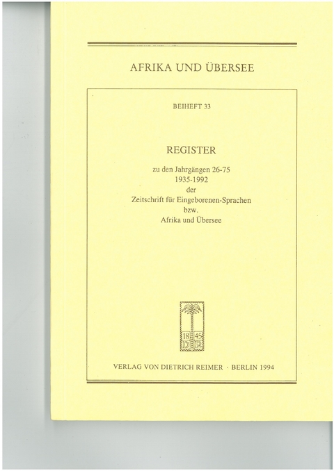 Zeitschrift f&uuml;r Eingeborenen-Sprachen bzw. "Afrika und &Uuml;bersee"