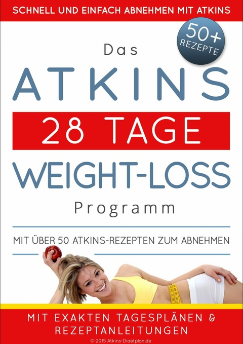 Das Atkins 28 Tage Weight-Loss Programm - Atkins Diaetplan.de