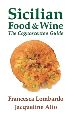 Sicilian Food and Wine - Francesca Lombardo, Jacqueline Alio